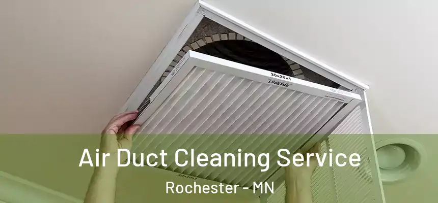  Air Duct Cleaning Service Rochester - MN